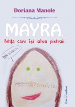 Doriana Manole Mayra fetita